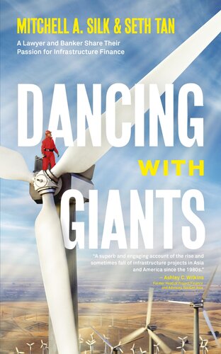 Dancing With Giants: A Lawyer and Banker Share Their Passion for Infrastructure Finance