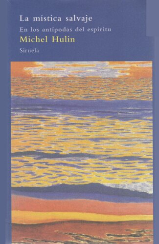 La mística salvaje. En los antípodas del del espíritu