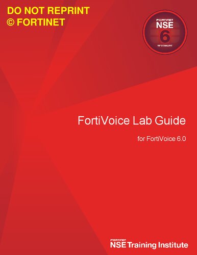 Fortinet FortiVoice Lab Guide for FortiVoice 6.0
