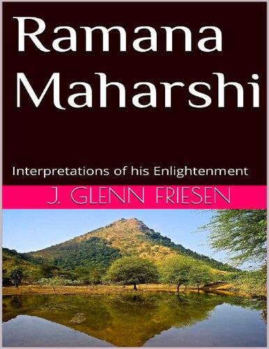 Ramana Maharshi: Interpretations of his Enlightenment