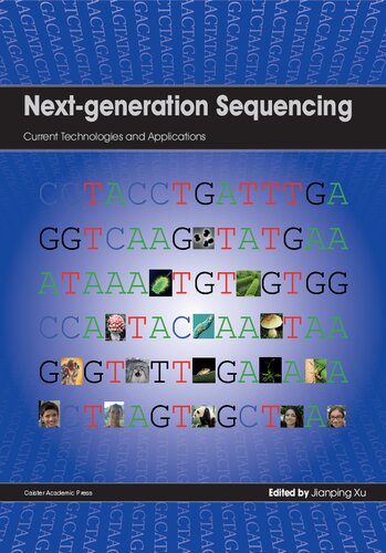 Next-Generation Sequencing: Current Technologies and Applications