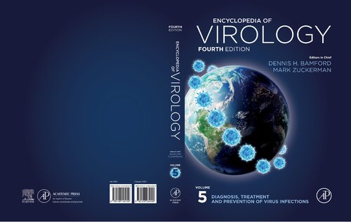 Encyclopedia of Virology, Volume 5 Diagnosis, Treatment and Prevention of Virus Infections