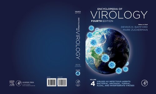 Encyclopedia of Virology, Volume 4 Viruses as Infectious Agents: Bacterial, Archaeal, Fungal, Algal, and Invertebrate Viruses