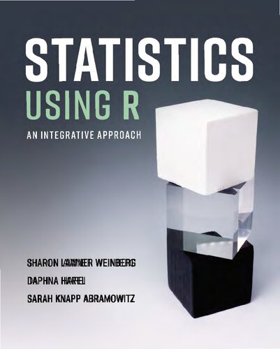 Statistics Using R: An Integrative Approach (by Team-IRA)