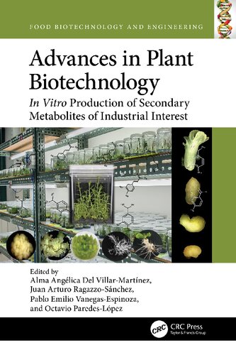 Advances in Plant Biotechnology: In Vitro Production of Secondary Metabolites of Industrial Interest (Team-IRA)