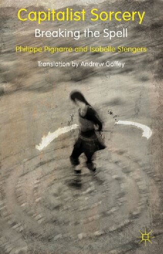 Capitalist Sorcery: Breaking the Spell