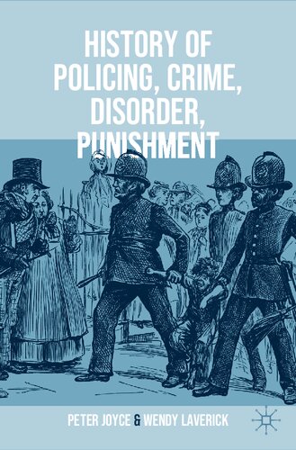 History Of Policing, Crime, Disorder, Punishment