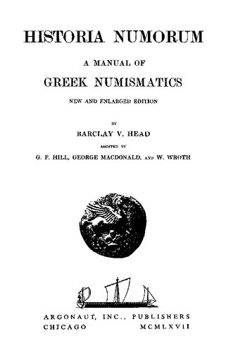 Historia Numorum: A Manual of Greek Numismatics