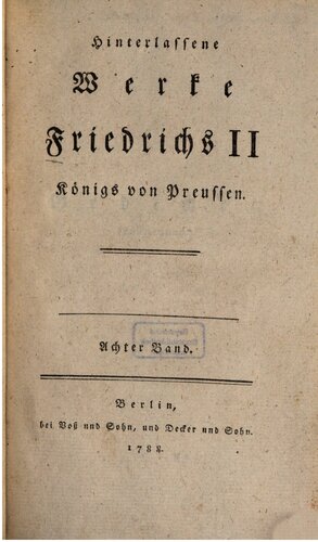 Hinterlassene Werke Friedrichs II., Königs von Preußen