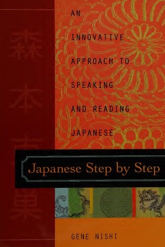 Japanese Step by Step: An Innovative Approach to Speaking and Reading Japanese