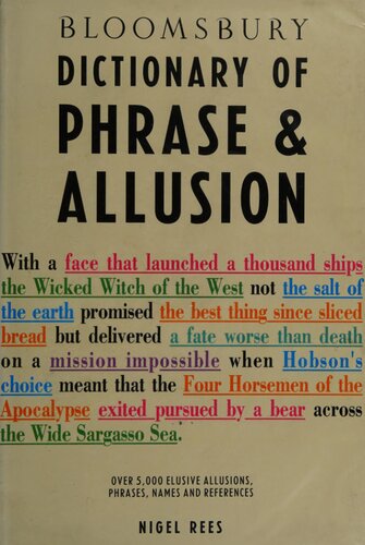 Bloomsbury Dictionary of Phrase and Allusion