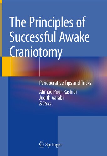 The Principles of Successful Awake Craniotomy: Perioperative Tips and Tricks