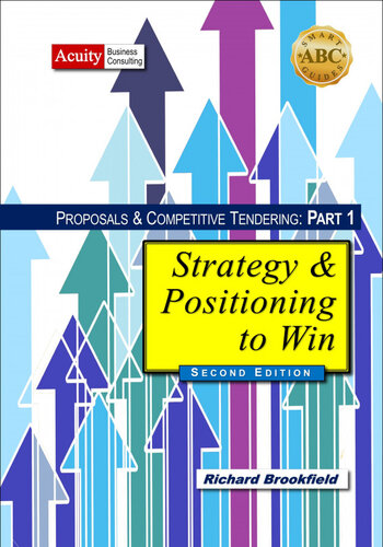 Proposals & Competitive Tendering: Part 1: Strategy & Positioning