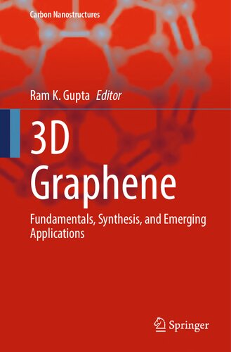 3D Graphene: Fundamentals, Synthesis, and Emerging Applications