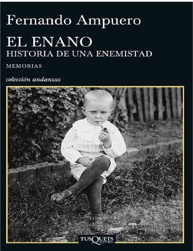 El enano: historia de una enemistad