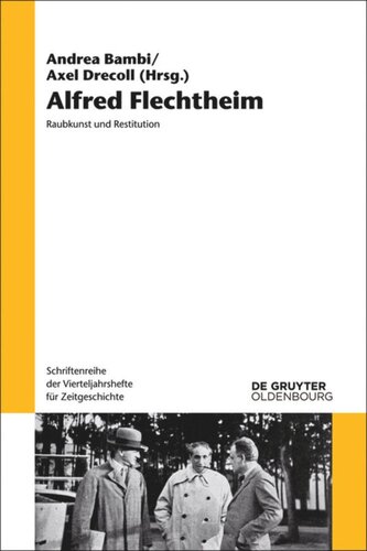 Alfred Flechtheim: Raubkunst und Restitution