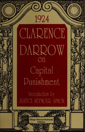 Clarence Darrow on Capital Punishment