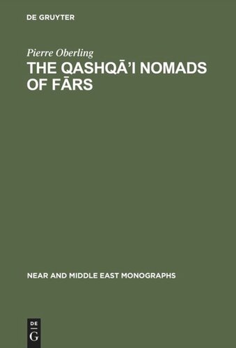 The Qashqā’i Nomads of Fārs