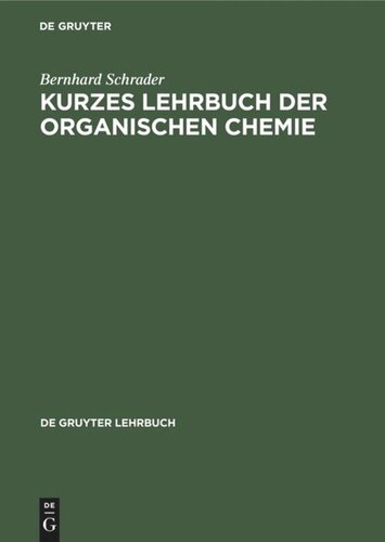 Kurzes Lehrbuch der organischen Chemie