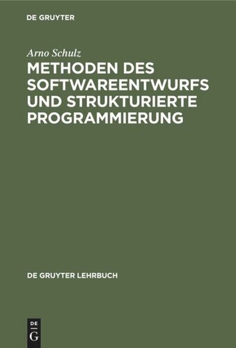 Methoden des Softwareentwurfs und strukturierte Programmierung