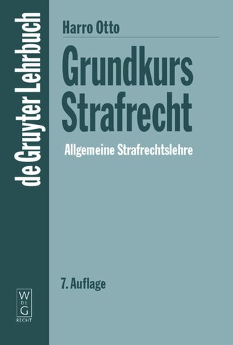 Grundkurs Strafrecht - Allgemeine Strafrechtslehre