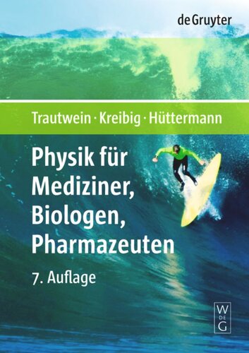 Physik für Mediziner, Biologen, Pharmazeuten