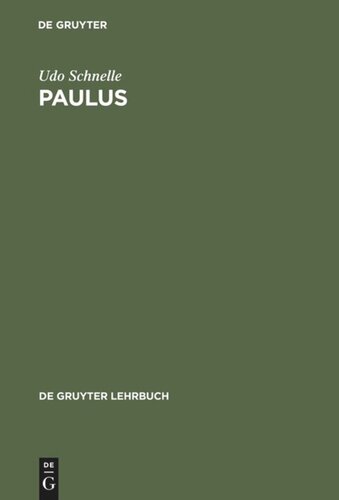 Paulus: Leben und Denken