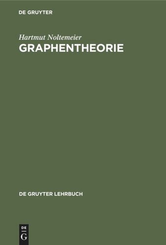 Graphentheorie: Mit Algorithmen und Anwendungen