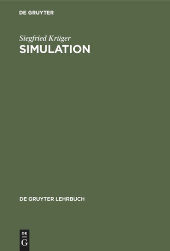 Simulation: Grundlagen, Techniken, Anwendungen