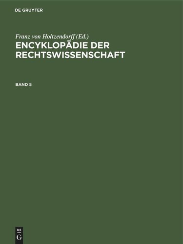 Encyklopädie der Rechtswissenschaft: Band 5