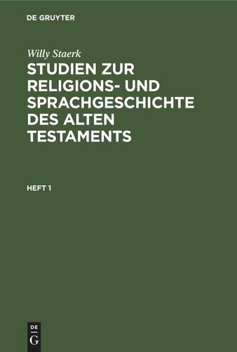 Studien zur Religions- und Sprachgeschichte des alten Testaments. Heft 1 Heft 1: SRSAT-B, Heft 1