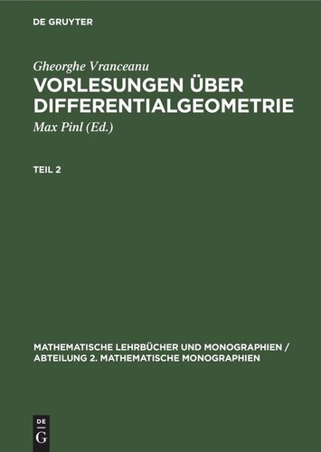 Vorlesungen über Differentialgeometrie: Teil 2