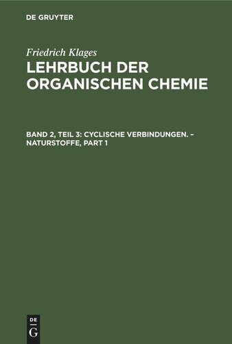 Lehrbuch der organischen Chemie. Band 2, Teil 3 Cyclische Verbindungen. – Naturstoffe: Teil 3: Heterocyclische Verbindungen