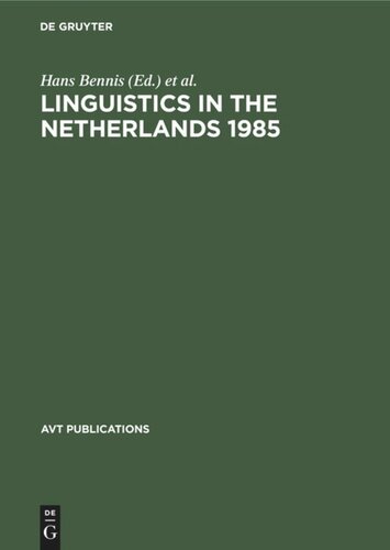 Linguistics in the Netherlands 1985