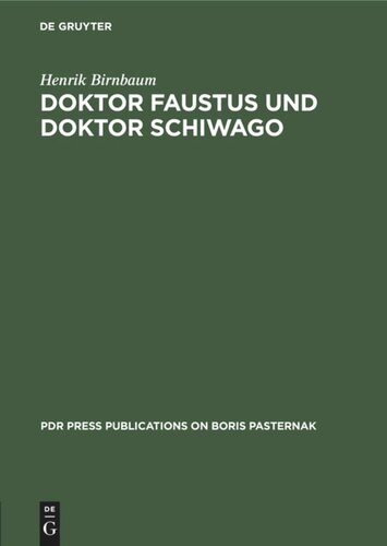 Doktor Faustus und Doktor Schiwago: Versuch über zwei Zeitromane aus Exilsicht