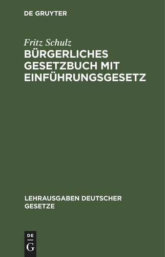 Bürgerliches Gesetzbuch mit Einführungsgesetz: Textausgabe