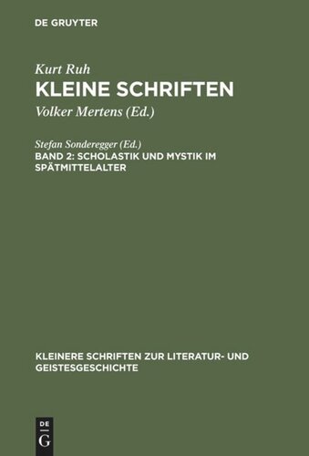 Kleine Schriften: Band 2 Scholastik und Mystik im Spätmittelalter