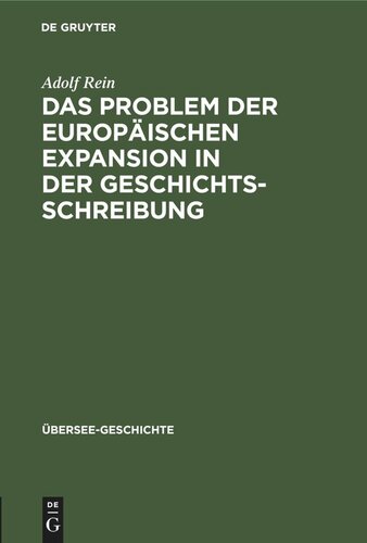 Das Problem der europäischen Expansion in der Geschichts-Schreibung