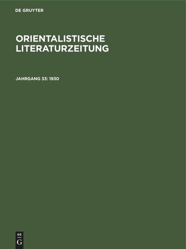 Orientalistische Literaturzeitung: Jahrgang 33 1930