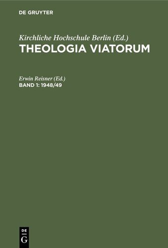 Theologia Viatorum: Band 1 1948/49