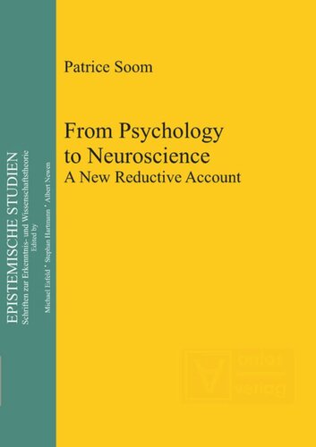 From Psychology to Neuroscience: A New Reductive Account