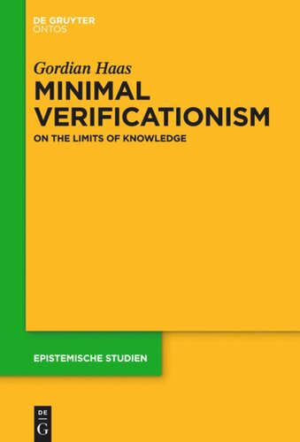 Minimal Verificationism: On the Limits of Knowledge