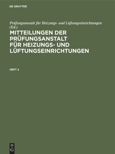 Mitteilungen der Prüfungsanstalt für Heizungs- und Lüftungseinrichtungen: Heft 2