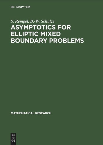 Asymptotics for Elliptic Mixed Boundary Problems