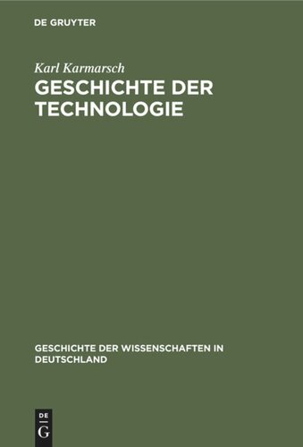 Geschichte der Technologie: Seit der Mitte des achtzehnten Jahrhunderts