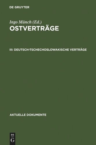Ostverträge: III Deutsch-tschechoslowakische Verträge