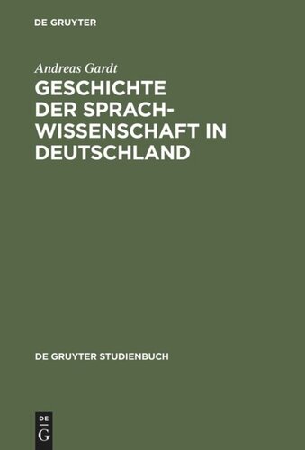 Geschichte der Sprachwissenschaft in Deutschland: Vom Mittelalter bis ins 20. Jahrhundert