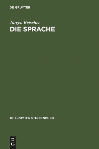 Die Sprache: Ein Phänomen und seine Erforschung