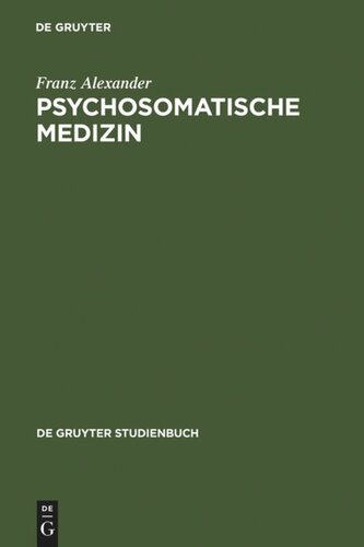 Psychosomatische Medizin: Grundlagen und Anwendungsgebiete