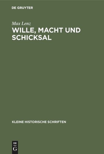 Wille, Macht und Schicksal